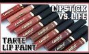 Lipstick vs. Life #1: Tarte Cosmetics Lip Paint "Festival"