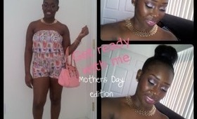 Get ready with me | Mothers Day Edition