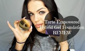 NEW Tarte Empowered Hybrid Gel Foundation | Review, First Impression, & DEMO