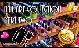 Nail Art Collection Part Two