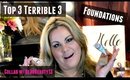 Top 3 Terrible 3 - Foundations