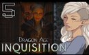 MeliZ Replays: Dragon Age Inquisition [P5]