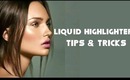 Liquid Highlighter Uses & Tips