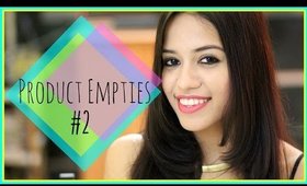 PRODUCT EMPTIES #2 | Debasree Banerjee