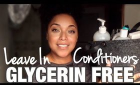 HOW I LEVEL UP! 🥇 GLYCERIN FREE LEAVE IN CONDITIONERS! | high porosity natural hair