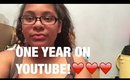 ONE YEAR HERE ON YOUTUBE!!!!!