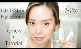 Glossier Haloscope review and makeup tutorial