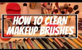 How To Wash & Maintain Makeup Brushes | Deep Clean, Disinfect & Condition