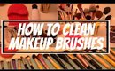 How To Wash & Maintain Makeup Brushes | Deep Clean, Disinfect & Condition