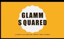 Glamm Squared Intro