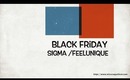 Black Friday Sigma et Feelunique 2013/Miss Coquelicot