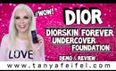 Dior Diorskin Forever Undercover Foundation | Demo & Review #WOW! | Tanya Feifel-Rhodes