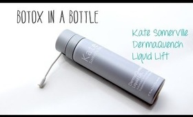 Botox In A Bottle - Kate Somerville DermaQuench Liquid Lift