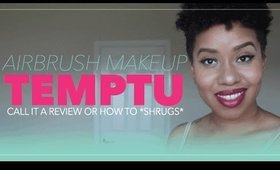 Oh My! Airbrush Makeup w/ Temptu