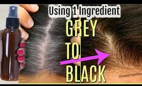 How To Convert Grey Hair To Black Naturally Using 1 Kitchen Ingredient | SuperPrincessjo