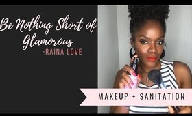 Makeup 💄 + SANITATION
