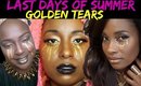 Golden Tears Last Days of Summer Collab with Gloreebee1 and Blacajun || Vicariously Me