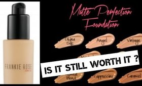 IS THIS STILL WORTH IT?? FRANKIE ROSE MATTE FOUNDATION REVIEW | 2020