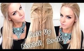 Half Up Fishtail Braid Hairstyle