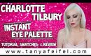 Charlotte Tilbury Instant Eye Palette | Tutorial, Swatches, & Review | Tanya Feifel-Rhodes