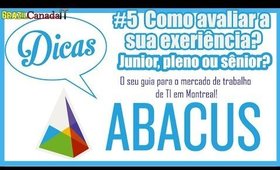 Júnior, Pleno ou Sênior? Como avaliar sua experiência profissional no CANADÁ? - Dicas Abacus #5