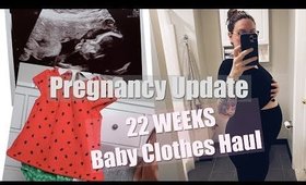 PREGNANCY UPDATE: 22 WEEKS - Baby Clothes Haul