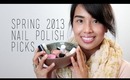 Spring Nail Polish Picks | 2013