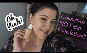 NEW ColourPop NO FILTER Foundation 1st Impressions Review & Wear Test