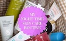 My Night Time Skin Care Routine | SBeauty101