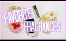My Favorite Fragrances + Perfume Tips & How-To's