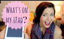 What's On My iPad?!