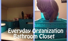 Everyday Organization: Bathroom Closet Project