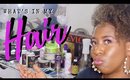 NATURAL HAIR UPDATE & THE HAIR PRODUCTS I’M USING [Haul & Mini Reviews] | #KaysWays