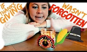 IF THANKSGIVING WASNT FORGOTTEN | Kristee Vetter