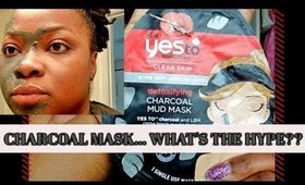 CHARCOAL FACIAL MASK...  WHAT'S THE HYPE?!?!?