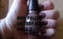 Nail polish lottery club week 9