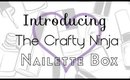 Nailette Ambassador by The Crafty Ninja