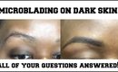 Everything You've Ever Wanted To Know About Microblading Dark Skin Woman of Color