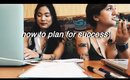 how i plan to be successful | college productivity tips