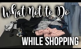 Things You Should Not Do When Shopping: Life of A Sales Associate