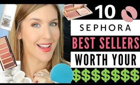10 Sephora Best Sellers That Are Worth Your Money! | 2020