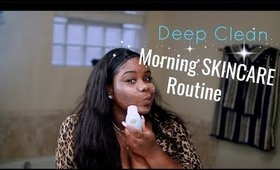 ♡ Deep Clean Morning SKINCARE ROUTINE