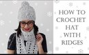 How To Crochet for Beginners | Hat with Ridges