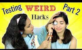Testing WEIRD Beauty Hacks - Part 2 | Shruti Arjun Anand