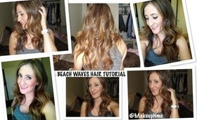 Beach Waves / Curls Hair Tutorial