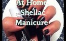 At Home Shellac Manicure