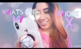 What’s on my iPhone X | beautybyveronicaxo