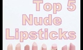 My 5-10 Favorite Nude Lipsticks Collab