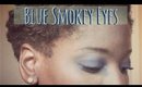 Blue Smokey Eyes ♡ Makeup