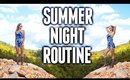Summer Night Routine 2015 | Laura Reid